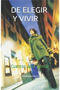 de Elegir Y Vivir