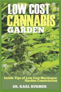 Low Cost Cannabis Garden