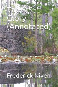 The S.S. Glory (Annotated)