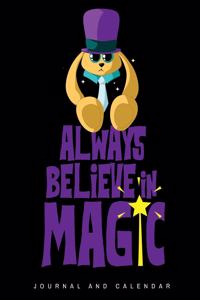 Always Believe In Magic