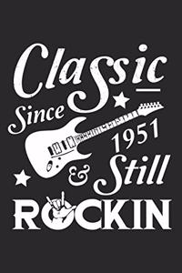 Classic Since 1951 & Still Rockin