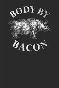 Body By Bacon