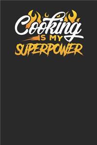 Cooking is my Superpower