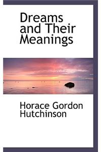 Dreams and Their Meanings