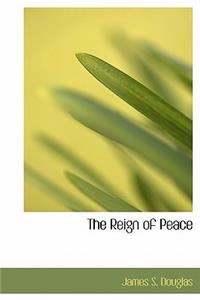 The Reign of Peace