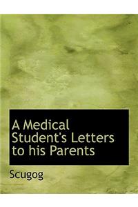 A Medical Student's Letters to His Parents