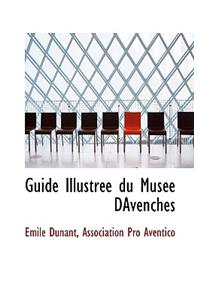 Guide Illustr E Du Mus E Davenches