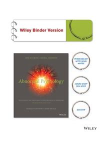 Abnormal Psychology, Binder Ready Version: The Science and Treatment of Psychological Disorders