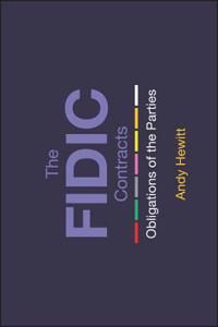 The FIDIC Contracts - Obligations of the Parties