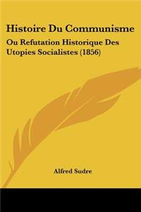 Histoire Du Communisme