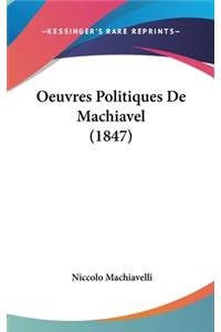 Oeuvres Politiques De Machiavel (1847)