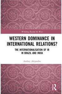 Western Dominance in International Relations?