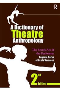 Dictionary of Theatre Anthropology