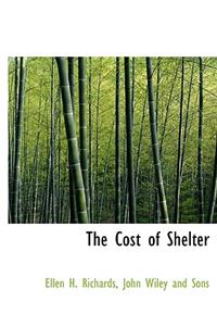 The Cost of Shelter