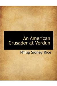 An American Crusader at Verdun