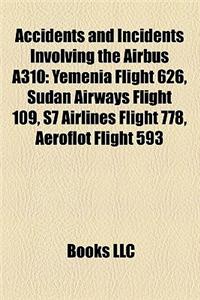 Accidents and Incidents Involving the Airbus A310