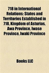 718 in International Relations