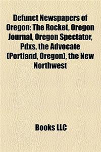 Defunct Newspapers of Oregon