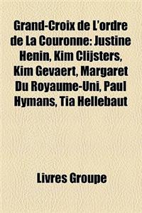 Grand-Croix de L'Ordre de La Couronne