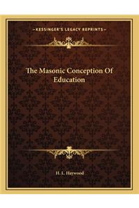 The Masonic Conception of Education