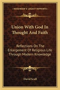 Union with God in Thought and Faith