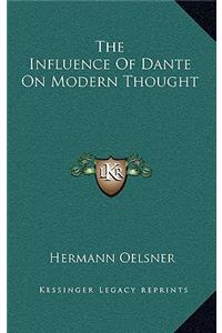 The Influence of Dante on Modern Thought