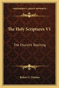 The Holy Scriptures V1