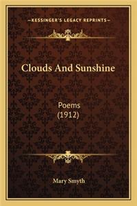 Clouds and Sunshine