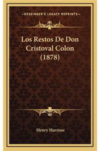 Los Restos de Don Cristoval Colon (1878)