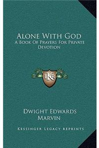Alone with God