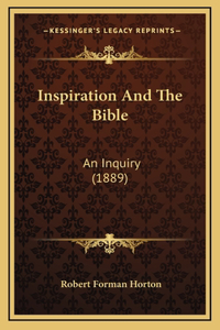 Inspiration and the Bible