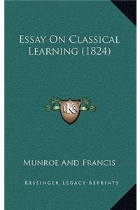 Essay on Classical Learning (1824)