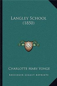 Langley School (1850)