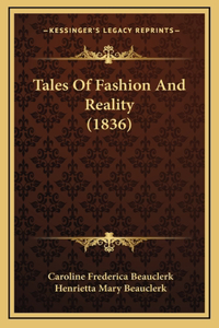 Tales Of Fashion And Reality (1836)