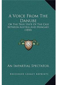 A Voice From The Danube