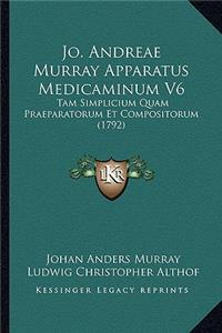 Jo. Andreae Murray Apparatus Medicaminum V6