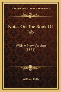 Notes On The Book Of Job