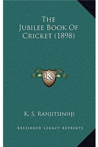 Jubilee Book Of Cricket (1898)