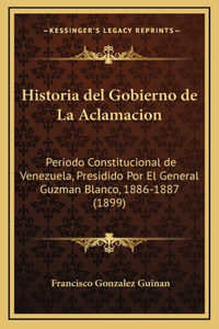 Historia del Gobierno de La Aclamacion