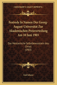 Festrede In Namen Der Georg-August-Universitat Zur Akademischen Preisverteilung Am 10 Juni 1903