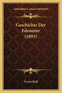 Geschichte Der Edomiter (1893)