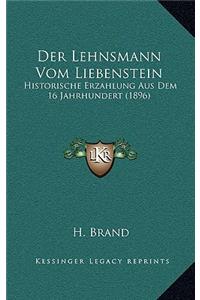 Der Lehnsmann Vom Liebenstein