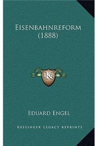 Eisenbahnreform (1888)