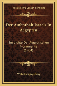 Der Aufenthalt Israels In Aegypten