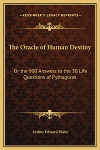 The Oracle of Human Destiny