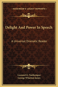 Delight And Power In Speech