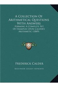 A Collection Of Arithmetical Questions With Answers