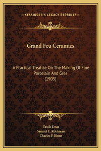 Grand Feu Ceramics