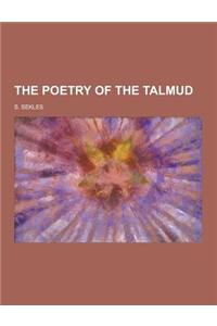 The Poetry of the Talmud