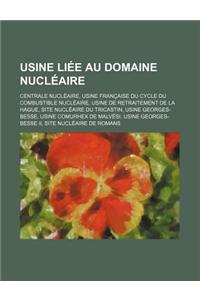 Usine Liee Au Domaine Nucleaire